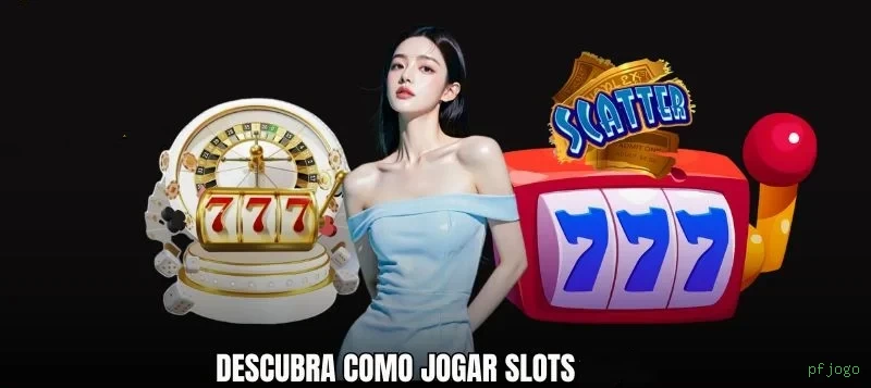 Slots com prêmios pfjogo